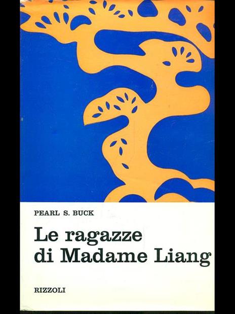 Le ragazze di Madame Liang - Pearl S. Buck - 2