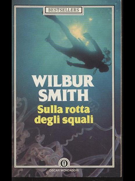 Sulla rotta degli squali - Wilbur Smith - 9