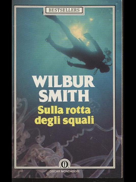 Sulla rotta degli squali - Wilbur Smith - 3