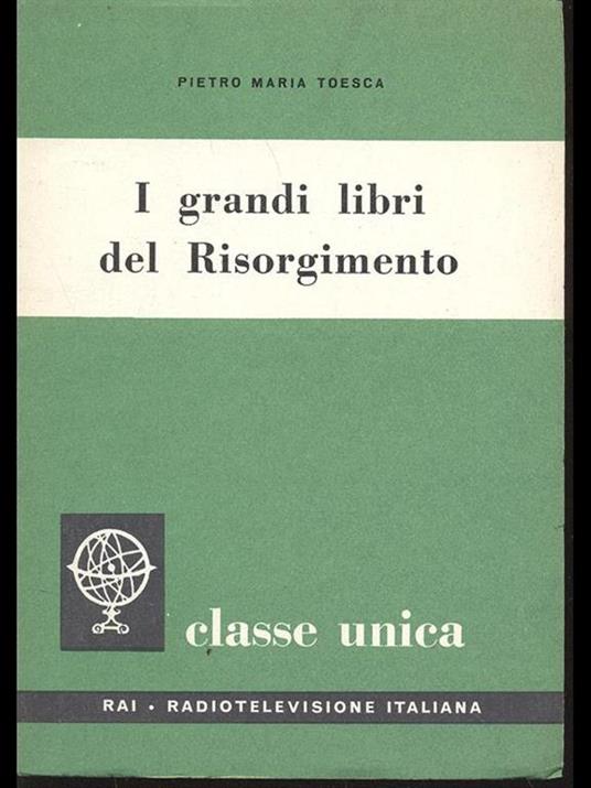 I grandi libri del Risorgimento - Pietro Maria Toesca - 5