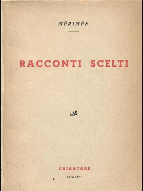 Racconti scelti - Prosper Mérimée - 2