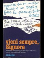 Vieni sempre, Signore