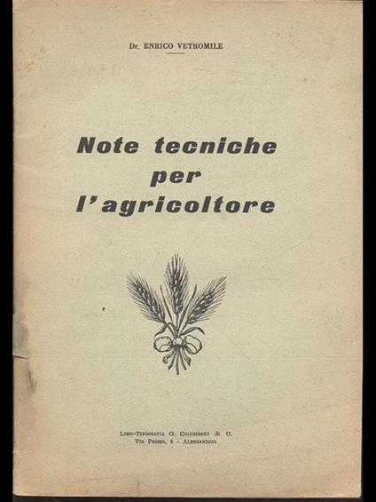 Note tecniche per l'agricoltore di: Enrico Vetromile - copertina