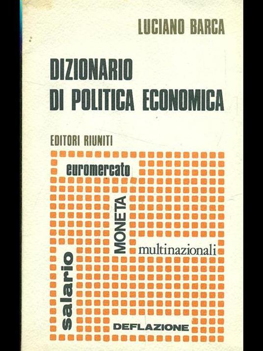 Dizionario di politica economica - Luciano Barca - copertina