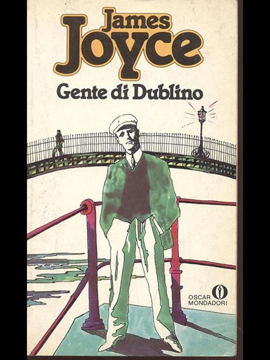 Gente di Dublino - James Joyce - 2