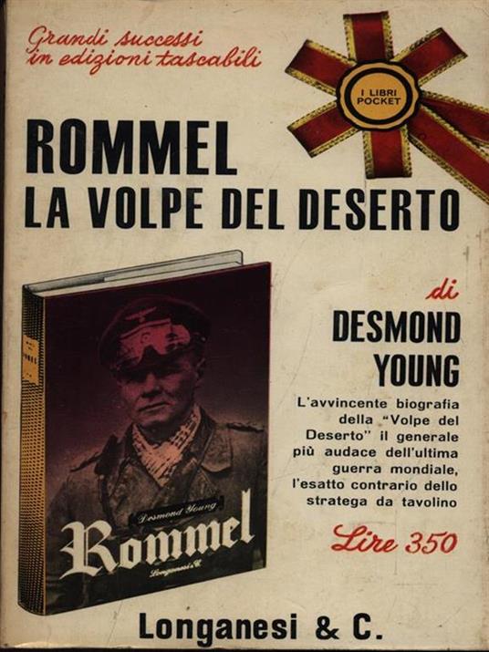 Rommel la volpe del deserto - Desmond Young - 2