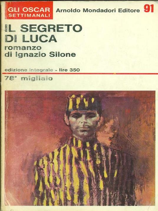 Il segreto di Luca - Ignazio Silone - 2