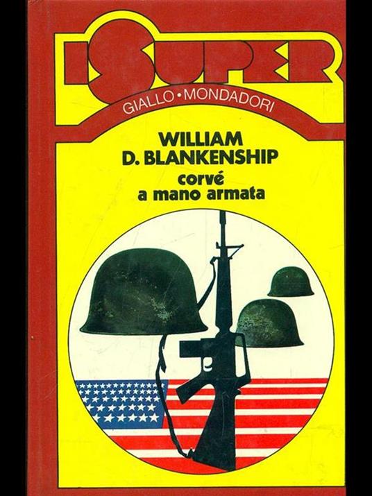 Corvé a mano armata - William D. Blankenship - 5