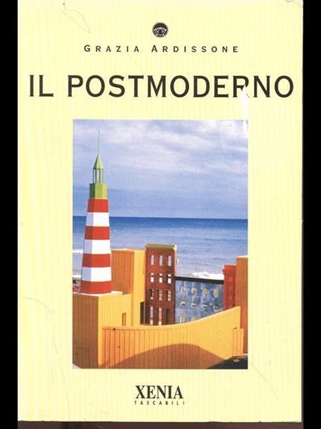Il postmoderno - Grazia Ardissone - 10