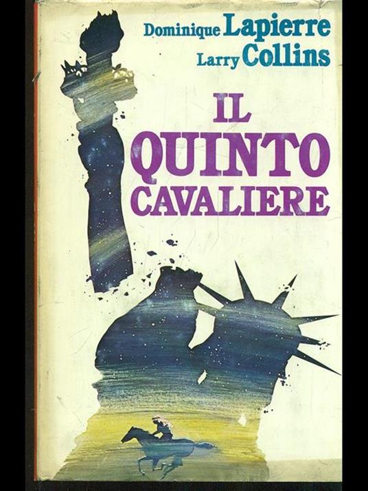 Il quinto cavaliere - Dominique Lapierre,Larry Collins - 7