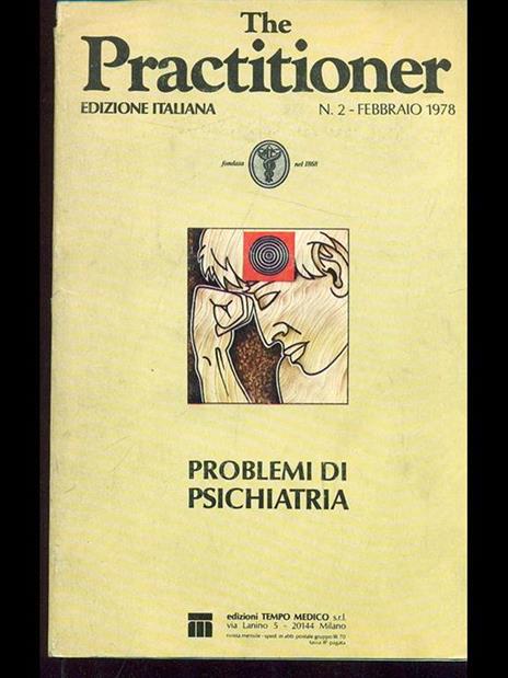 The practitioner n. 2/febbraio 1978. Probelmi di psichiatria - 8