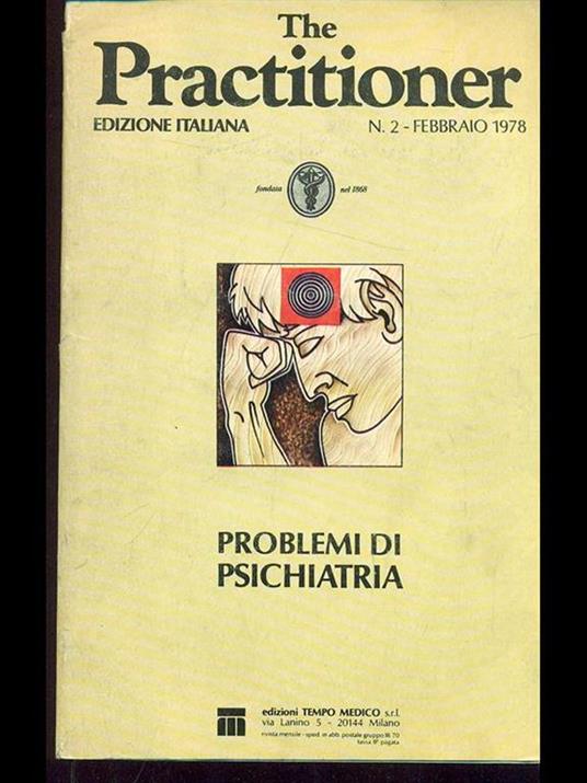 The practitioner n. 2/febbraio 1978. Probelmi di psichiatria - 7