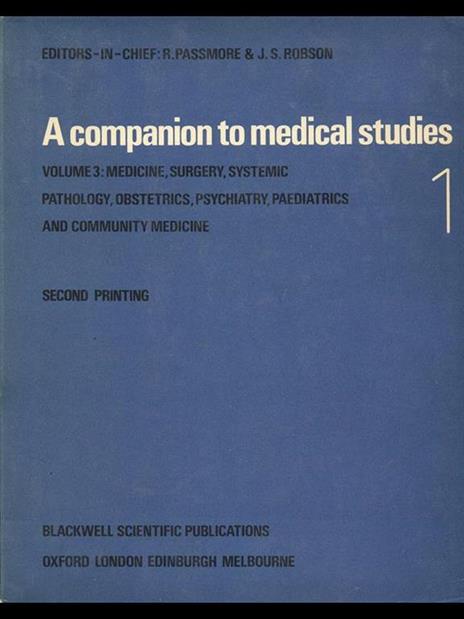 A companion to medical studies. Vol. 3 part 1 - R. Passmore,J. S. Robson - 3