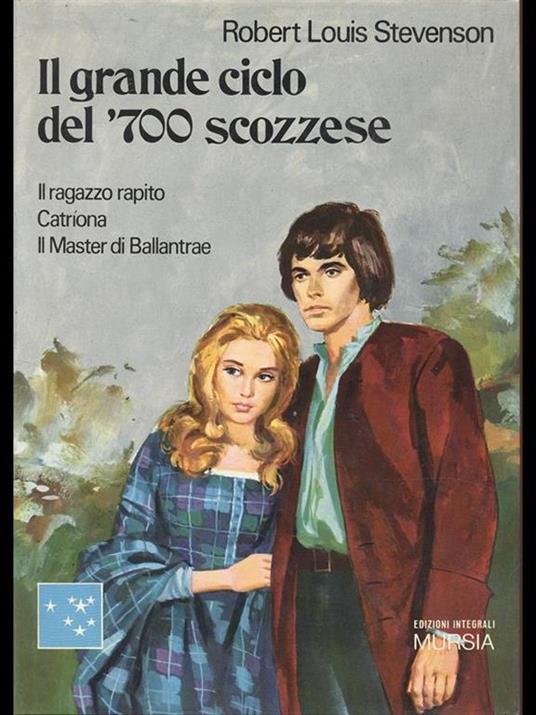 Il grande ciclo del'700 scozzese - Robert Louis Stevenson - 2