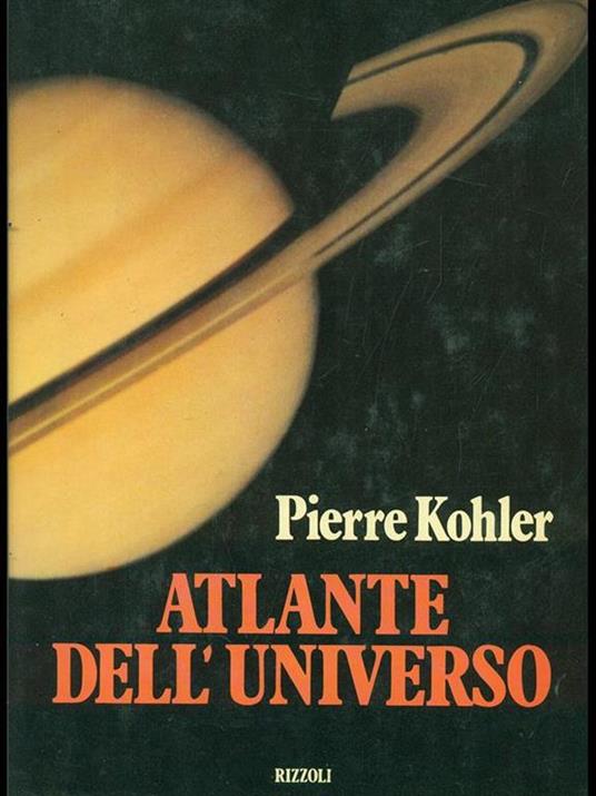 Atlante dell'universo - Pierre Kohler - copertina
