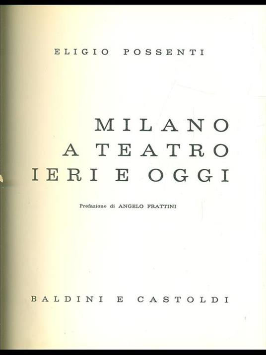 Milano a teatro ieri e oggi - 10