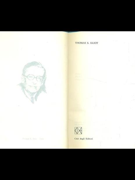 Premio Nobel 1948: Thomas S. Eliot - 3