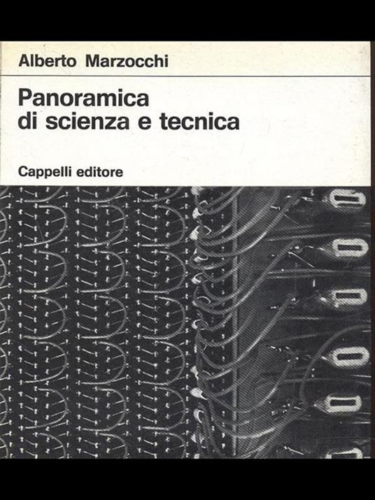 Panoramica di scienza e tecnica - Alberto Marzocchi - 8