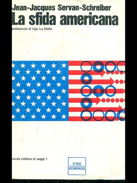 La sfida americana - Jean-Jacques Servan - 6