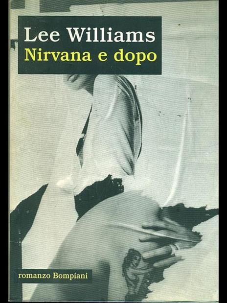 Nirvana e dopo - Lee Williams - 9