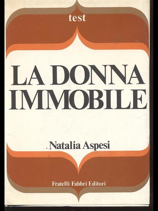 La donna immobile - Natalia Aspesi - 8