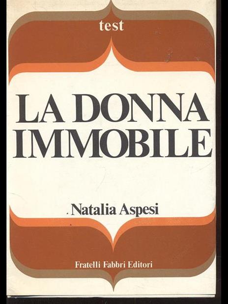 La donna immobile - Natalia Aspesi - 7