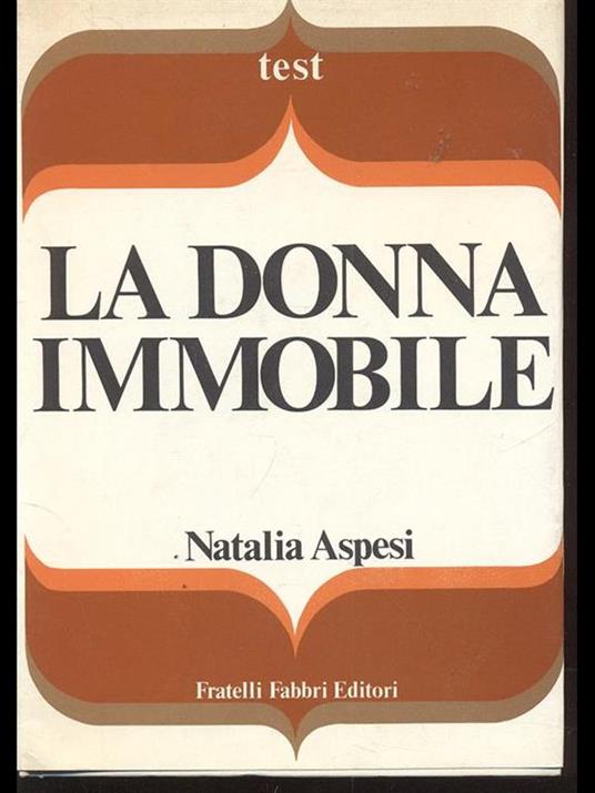 La donna immobile - Natalia Aspesi - 3