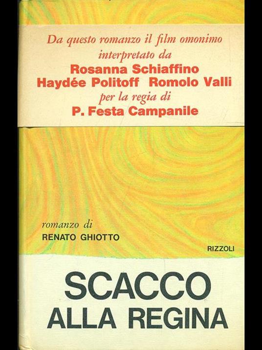 Scacco alla regina. Prima edizione. Copia autografata - Renato Ghiotto - 4