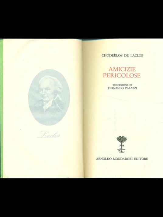 Amicizie pericolose - Pierre Choderlos de Laclos - 11