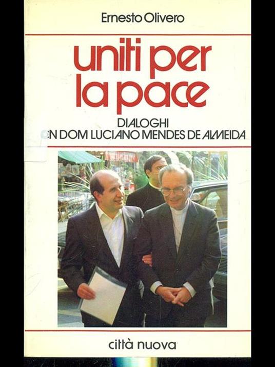 Uniti per la pace - Ernesto Olivero - 2