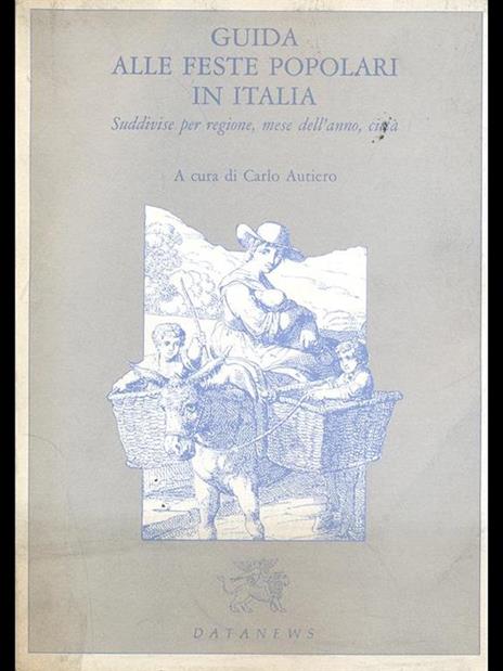 Guida alle feste popolari in Italia - Carlo Autiero - 8