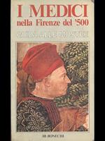 I Medici nella Firenze del '500. Guida alle mostre