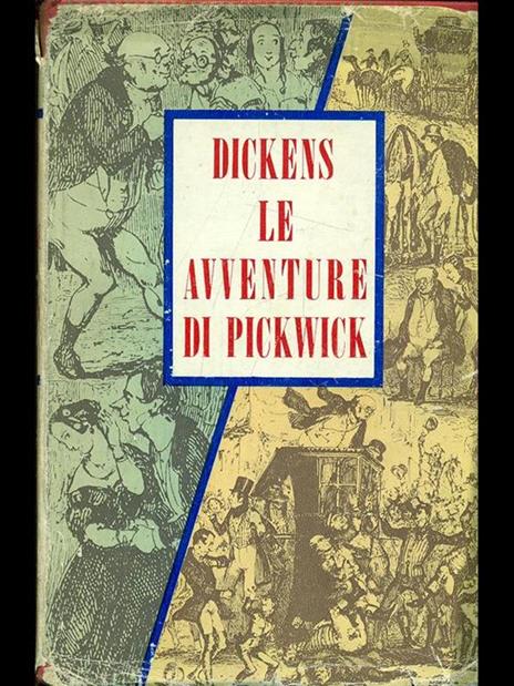 Le avventure di Pickwick - Charles Dickens - 6