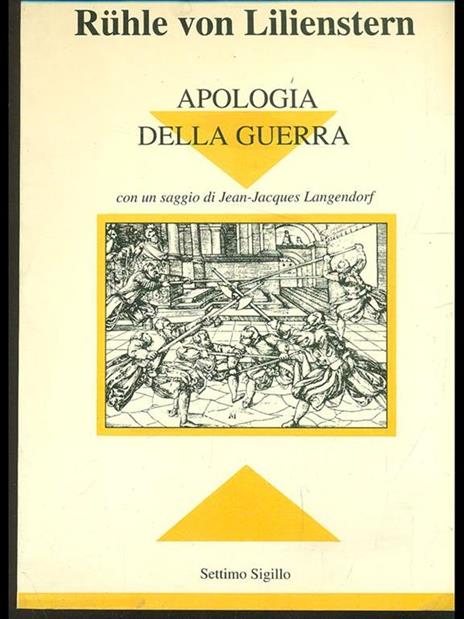 Apologia della guerra - Ruhle von Lilienstern - 6