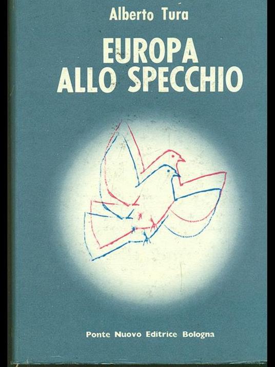 Europa allo specchio - Alberto Tura - 10