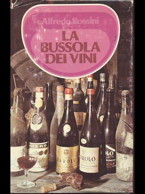 La bussola dei vini - Alfredo Rossini - 5