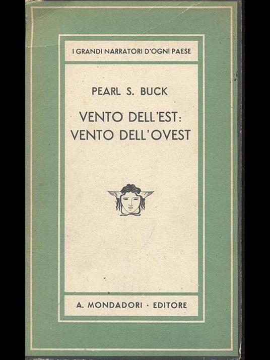 Vento dell'est: vento dell'Ovest - Pearl S. Buck - 10