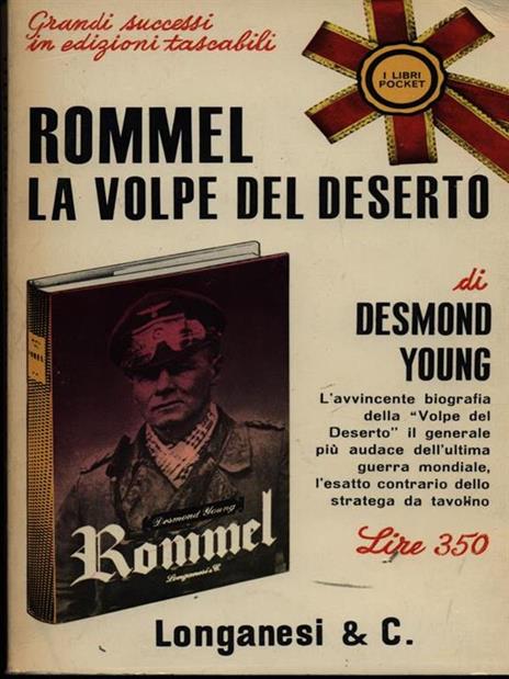 Rommel, la volpe del deserto - Desmond Young - 2