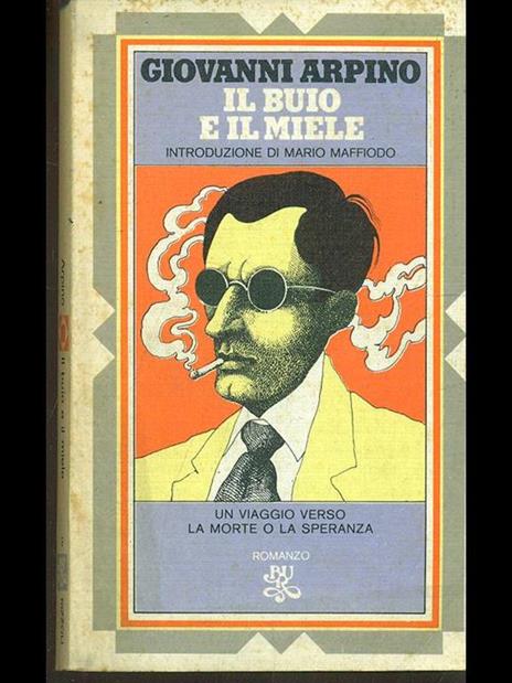 Il buio e il miele - Giovanni Arpino - 3