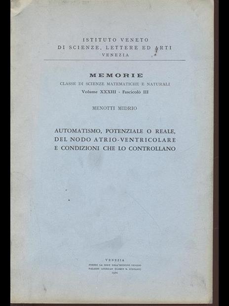 Memorie dell'Istituto veneto. Vol. XXXIII- fasc III. Scienze matematiche e naturali - Menotti,Midrio - 4