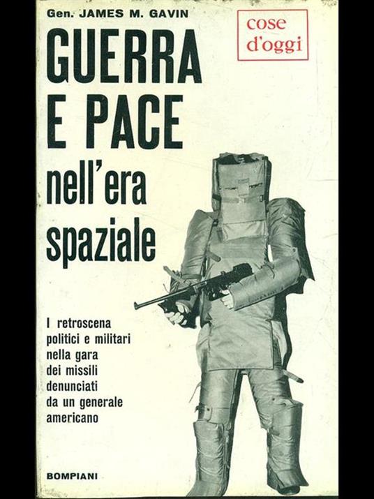 Guerra e pace nell'era spaziale - James M. McPherson - 2