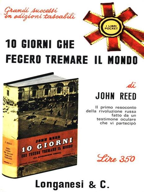 10 giorni che fecero tremare il mondo - John Reed - 2