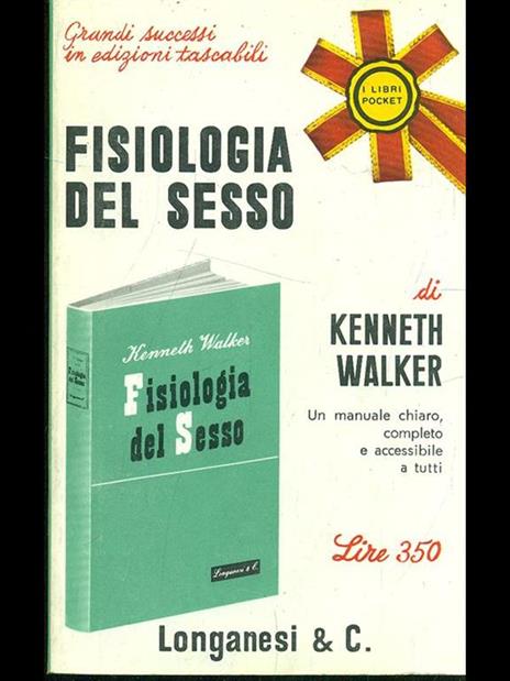 Fisiologia del sesso - Kenneth Walker - 4