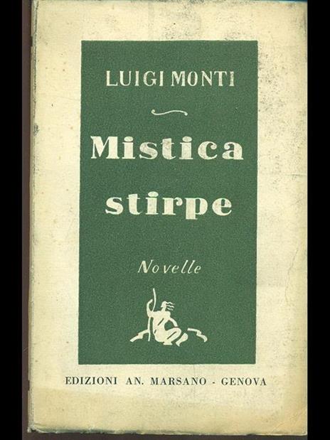 Mistica stirpe - Luigi Monti - copertina