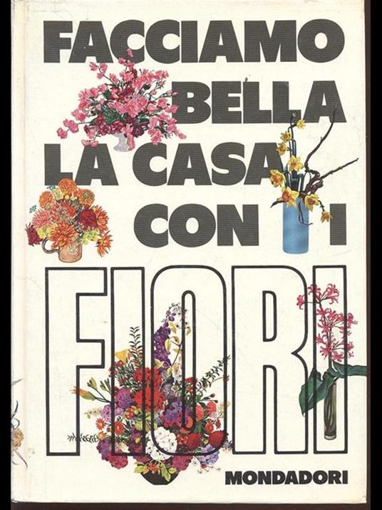 Facciamo bella la casa con ifiori - copertina