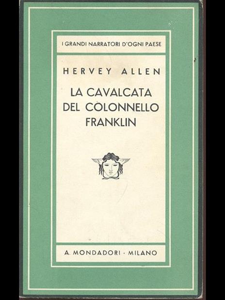 La cavalcata del colonnello Franklin - Hervey Allen - 2