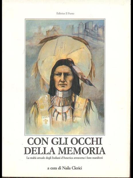 Con gli occhi della memoria - Naila Clerici - 2