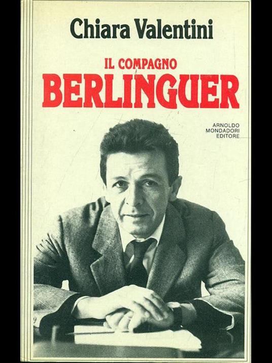 Il compagno Berlinguer - Chiara Valentini - 10