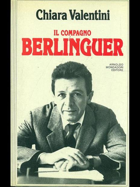 Il compagno Berlinguer - Chiara Valentini - copertina