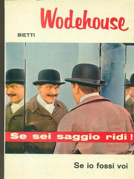 Se io fossi voi - Pelham G. Wodehouse - 3